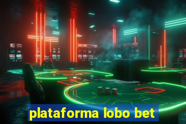 plataforma lobo bet